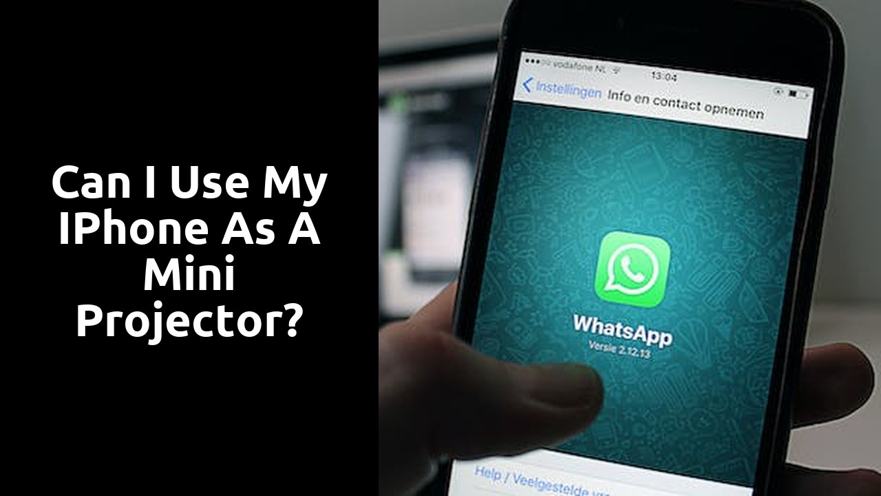 Can I use my iPhone as a mini projector?