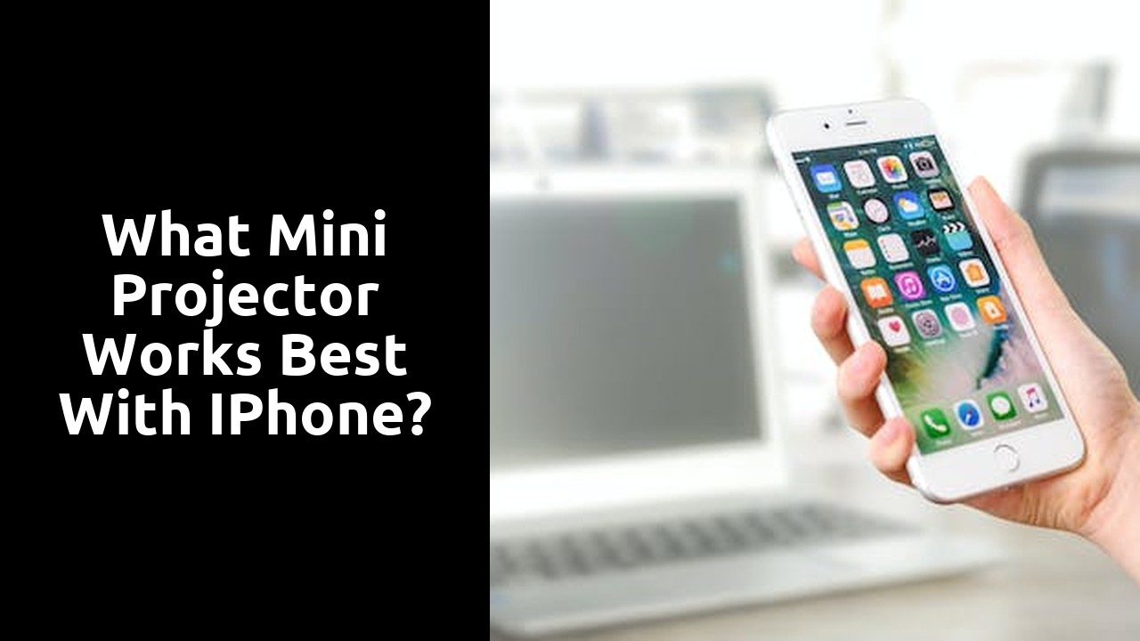 What mini projector works best with iPhone?